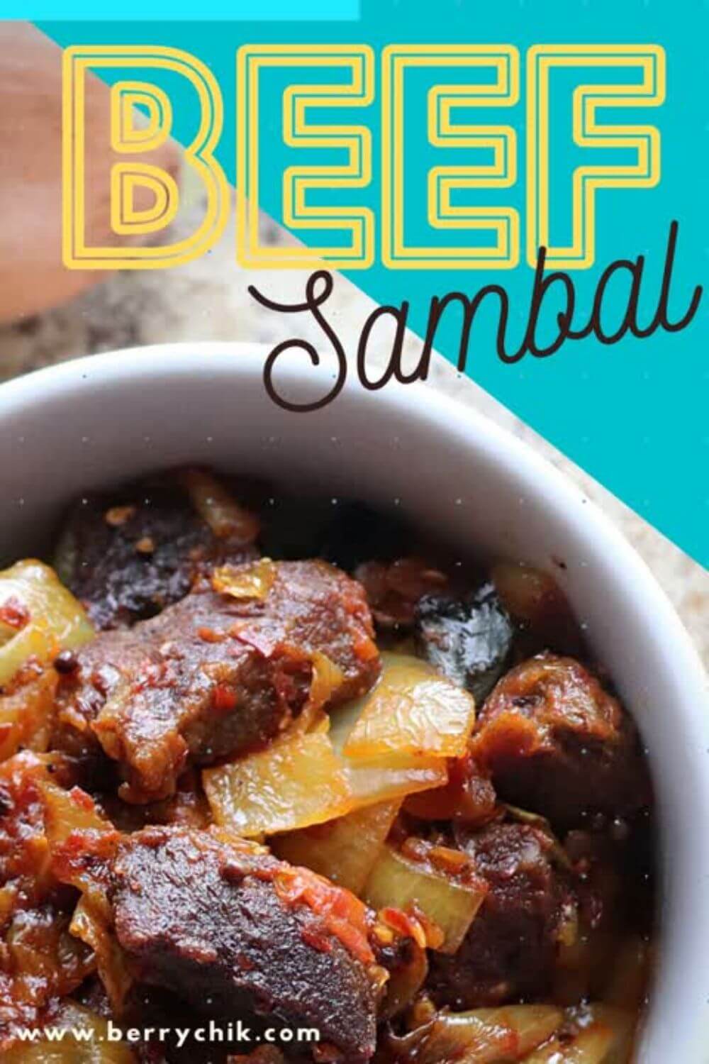 recipe blog post featuring a pin image of beef onion sambal plated to be served alongside rice