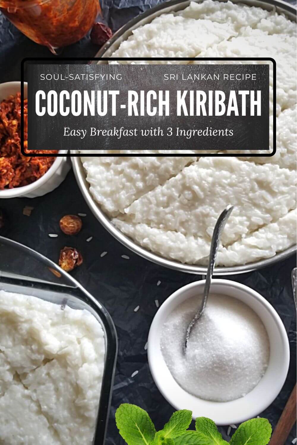 pin image of a sri lankan breakfast meal of kiriabth 